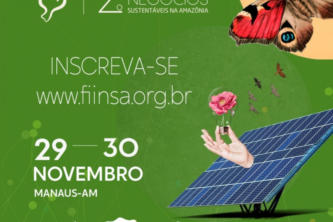 Manaus sedia evento sobre Negócios Sustentáveis na Amazônia